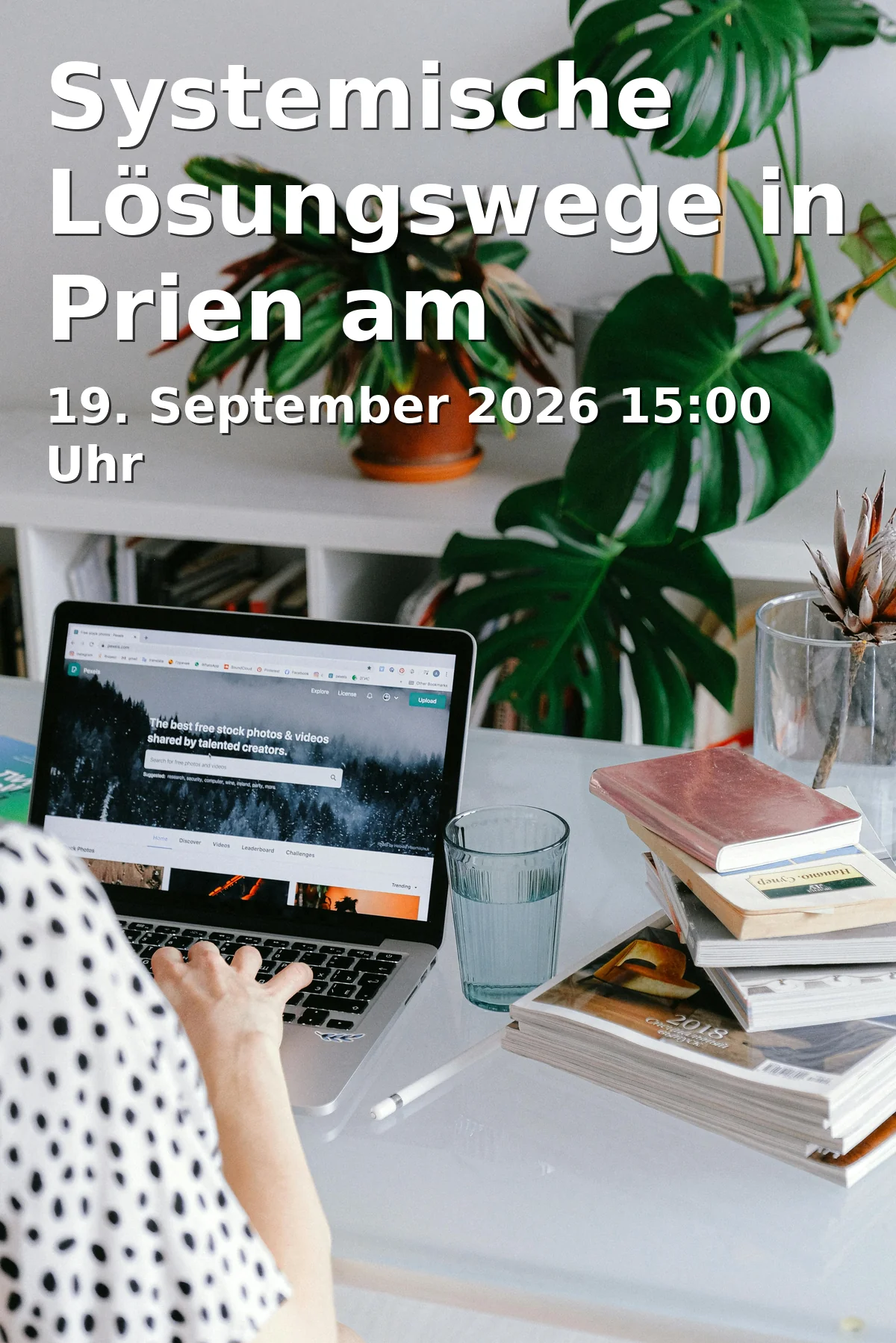 Event: Systemische Lösungswege in Prien am Chiemsee in Kneipp Verein e.V., Am Sportplatz 2, 83209 Prien am Chiemsee on 19. September 2026