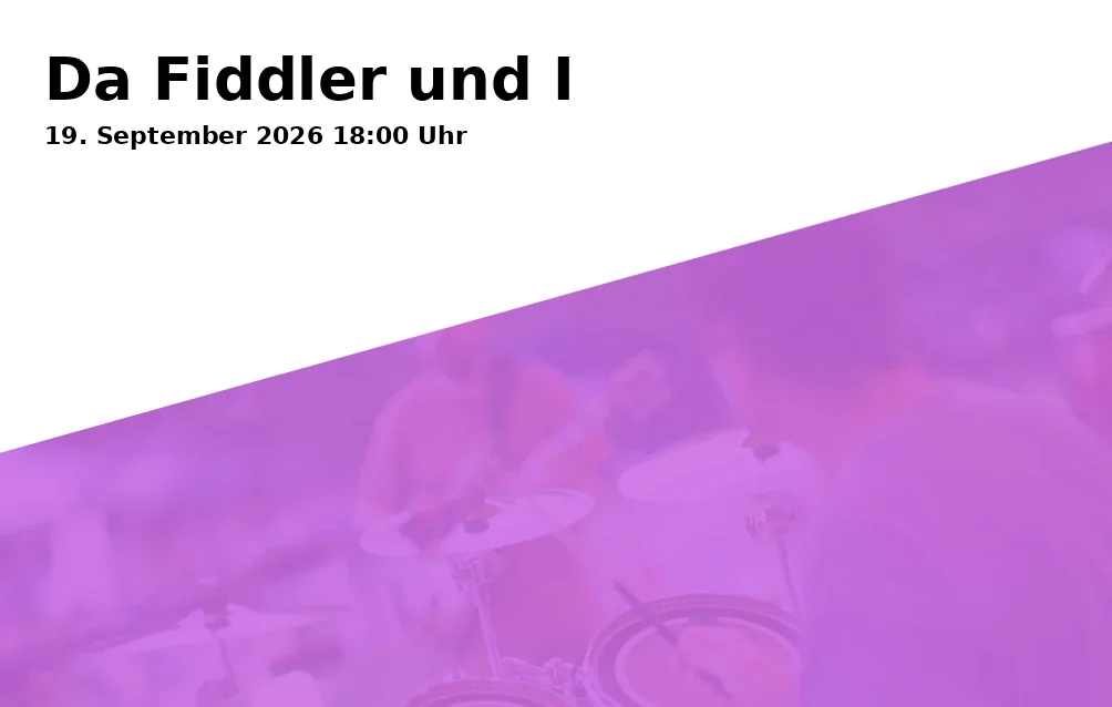 Event: Da Fiddler und I in Schmankerl Oim, Rosenheimer Straße 46 h, Kolbermoor on 19. September 2026
