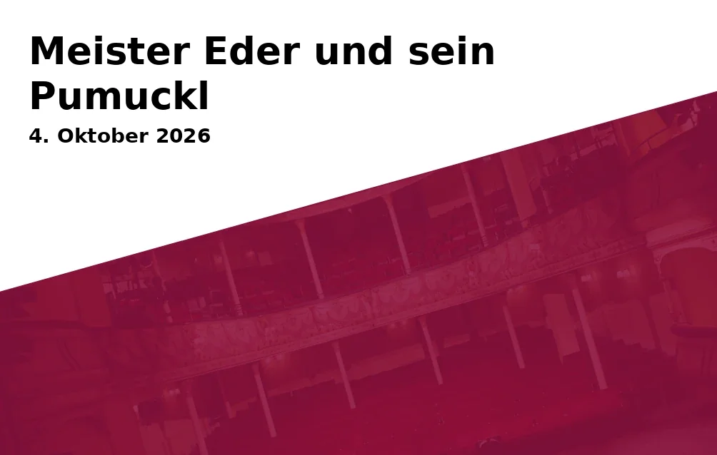 Event: Meister Eder und sein Pumuckl in Junges Theater Göttingen, Göttingen on 4. Oktober 2026