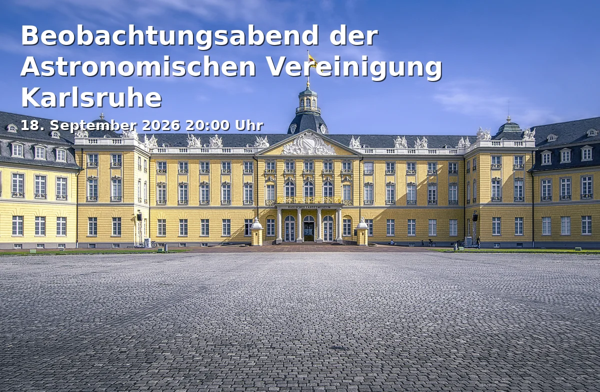 Event: Beobachtungsabend der Astronomischen Vereinigung Karlsruhe