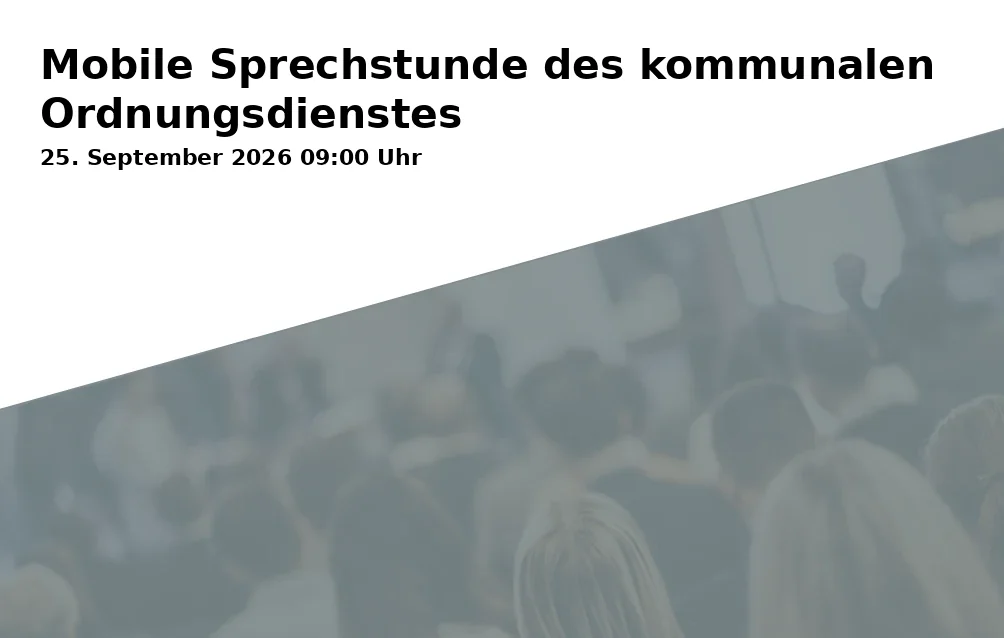 Event: Mobile Sprechstunde des kommunalen Ordnungsdienstes in LIDL-Parkplatz, Festweg 1A, 45886 Gelsenkirchen on 25. September 2026