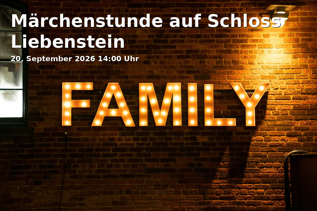 Event: Märchenstunde auf Schloss Liebenstein