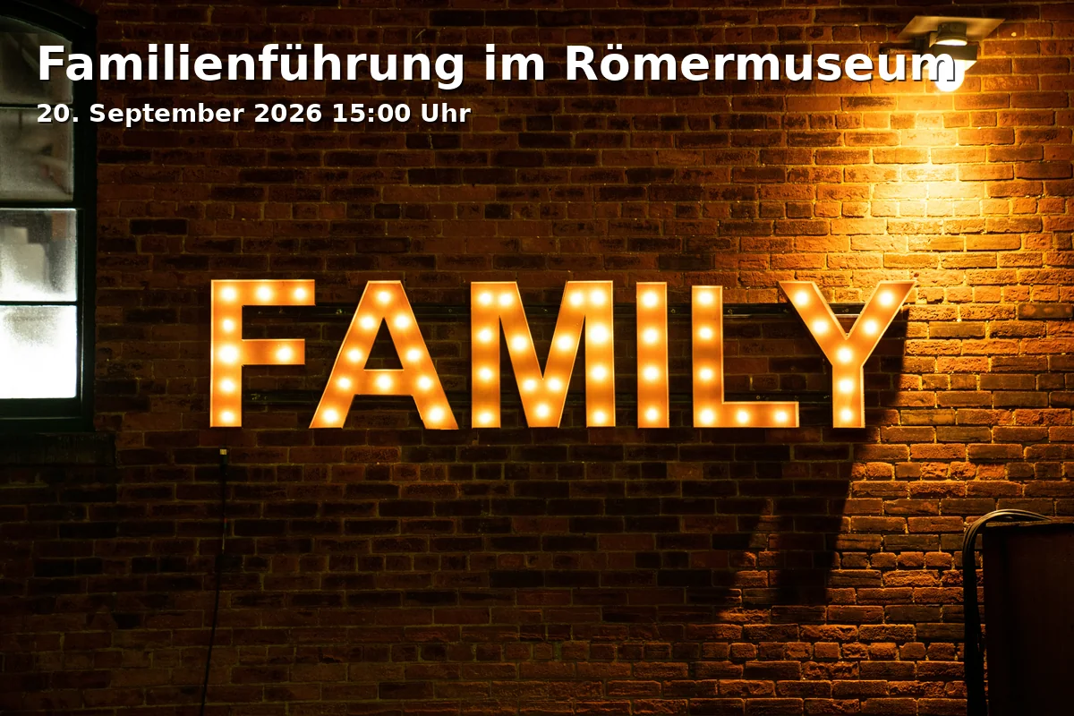 Event: Familienführung im Römermuseum