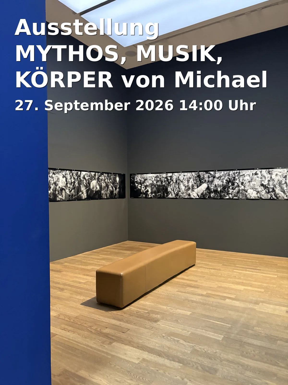 Event: Ausstellung MYTHOS, MUSIK, KÖRPER von Michael Schützenberger in Steinhauermuseum Mühlbach, Hauptstraße 9, 75031 Eppingen-Mühlbach on 27. September 2026