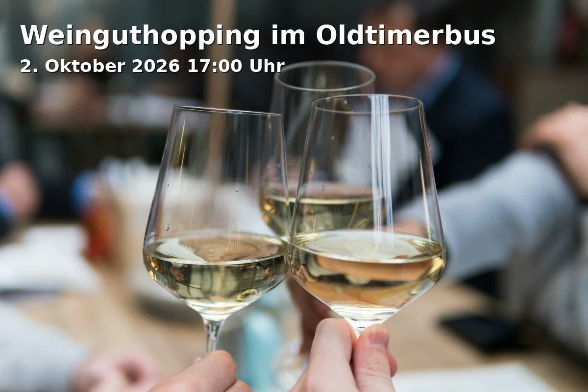 Event: Weinguthopping im Oldtimerbus in Campingpark Breitenauer See, Breitenauer See 2, 74245 Löwenstein on 2. Oktober 2026