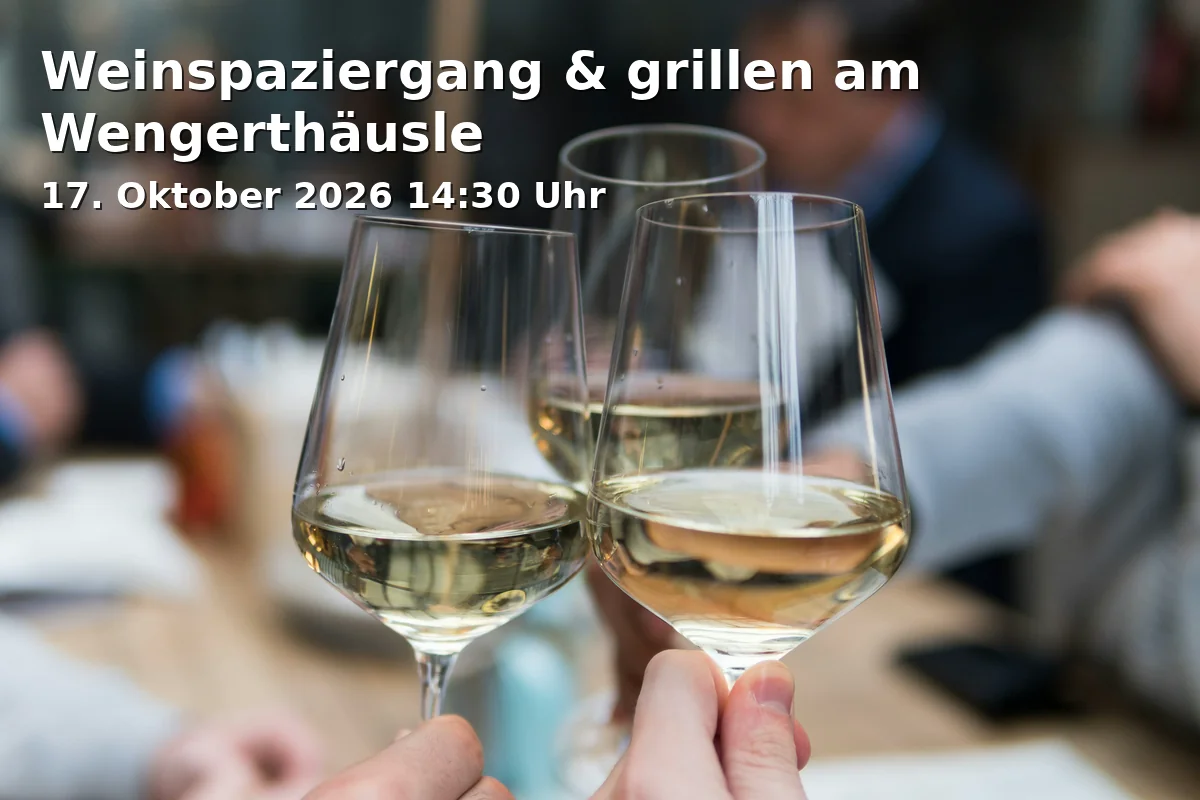 Event: Weinspaziergang & grillen am Wengerthäusle in Wanderparkplatz unterhalb der Heuchelberger Warte, Leingarten on 17. Oktober 2026
