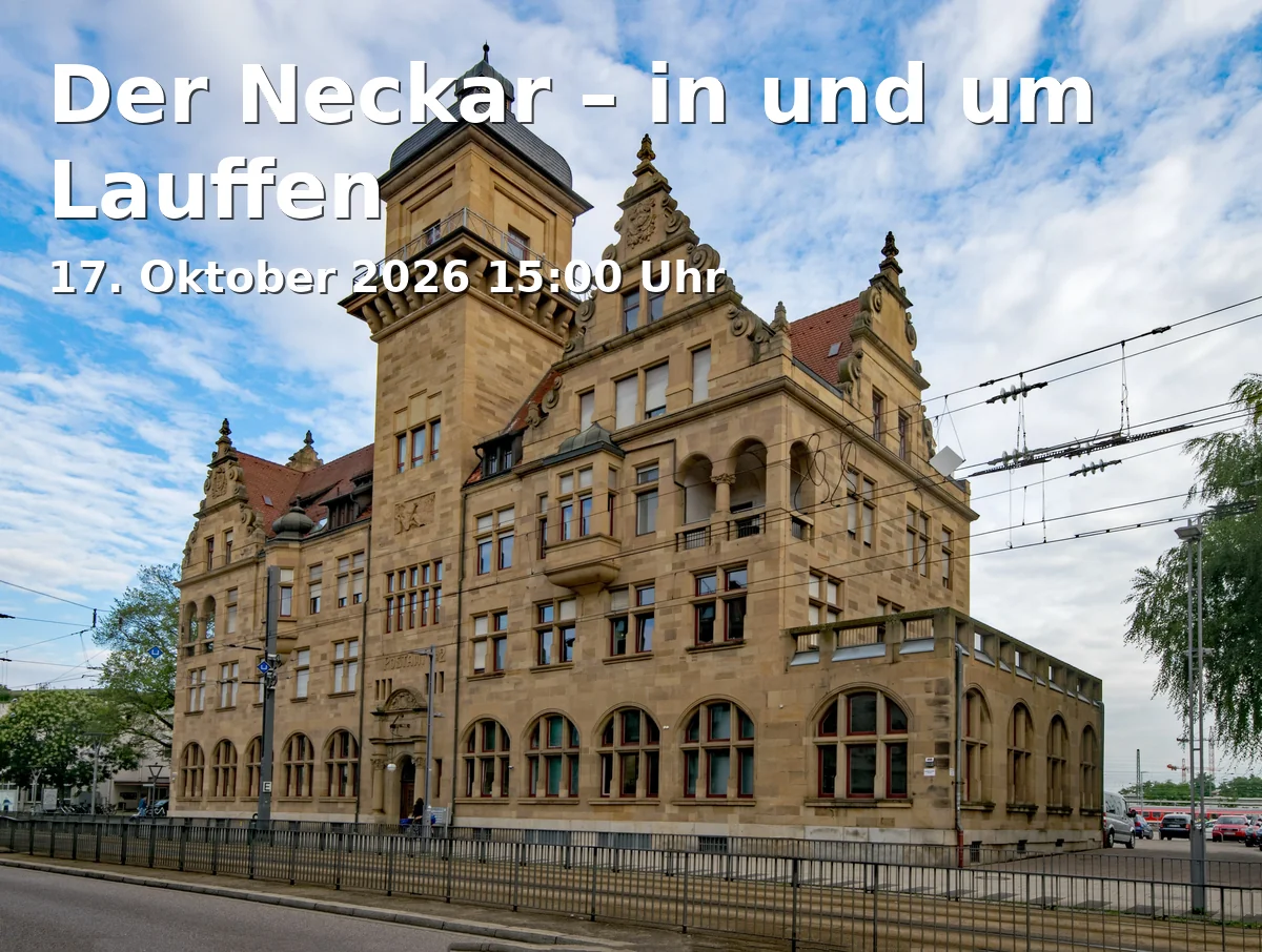 Event: Der Neckar – in und um Lauffen