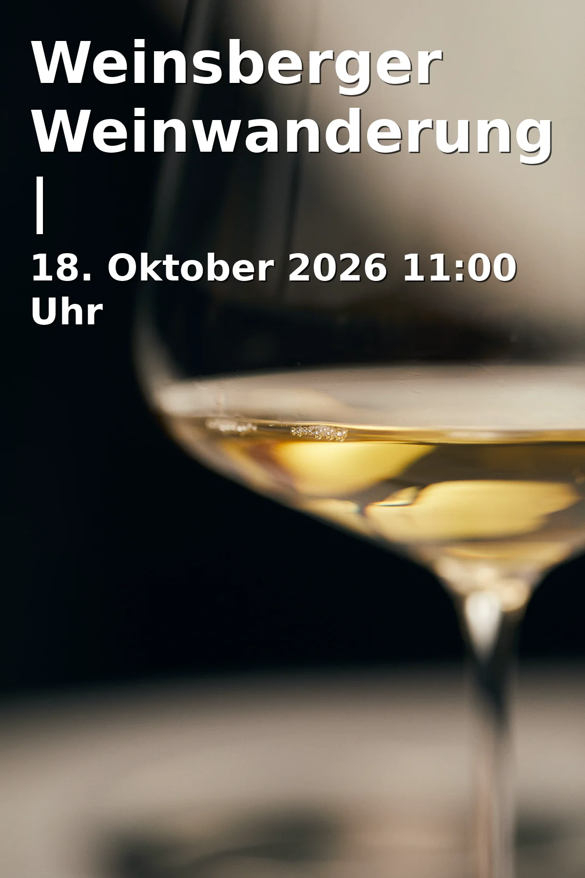 Event: Weinsberger Weinwanderung | WeinWanderEvent in Grasiger Hag P1 / Heilbronner Straße, Weinsberg on 18. Oktober 2026