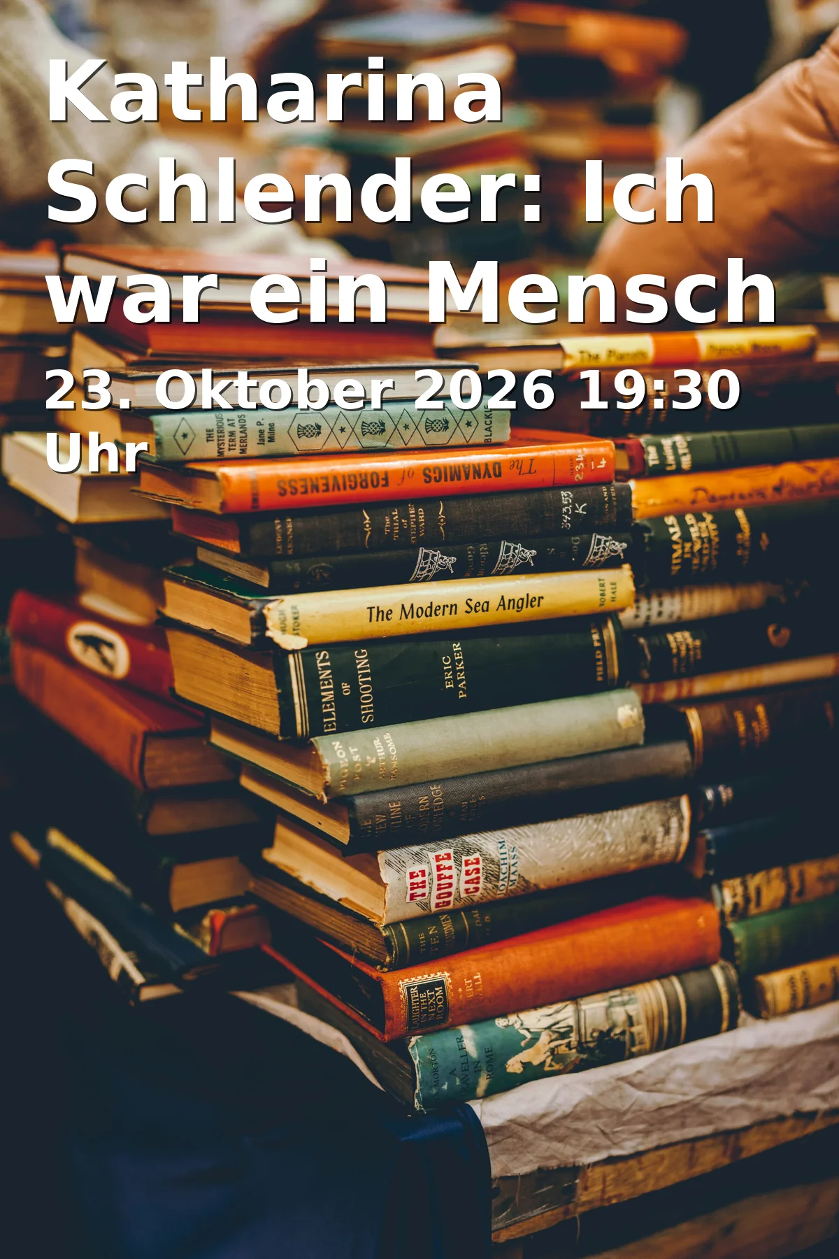 Event: Katharina Schlender: Ich war ein Mensch in kleines theater - KAMMERSPIELE Landshut, Bauhofstraße 1, 84028 Landshut on 23. Oktober 2026