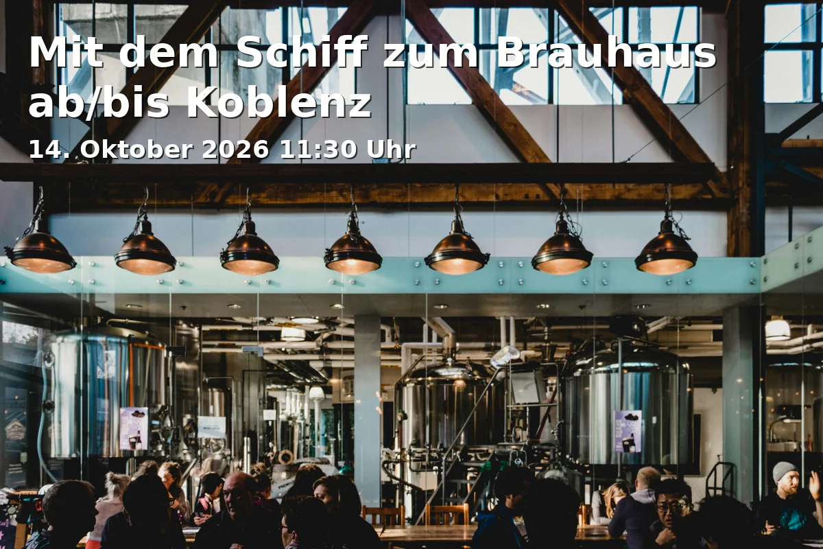 Event: Mit dem Schiff zum Brauhaus ab/bis Koblenz