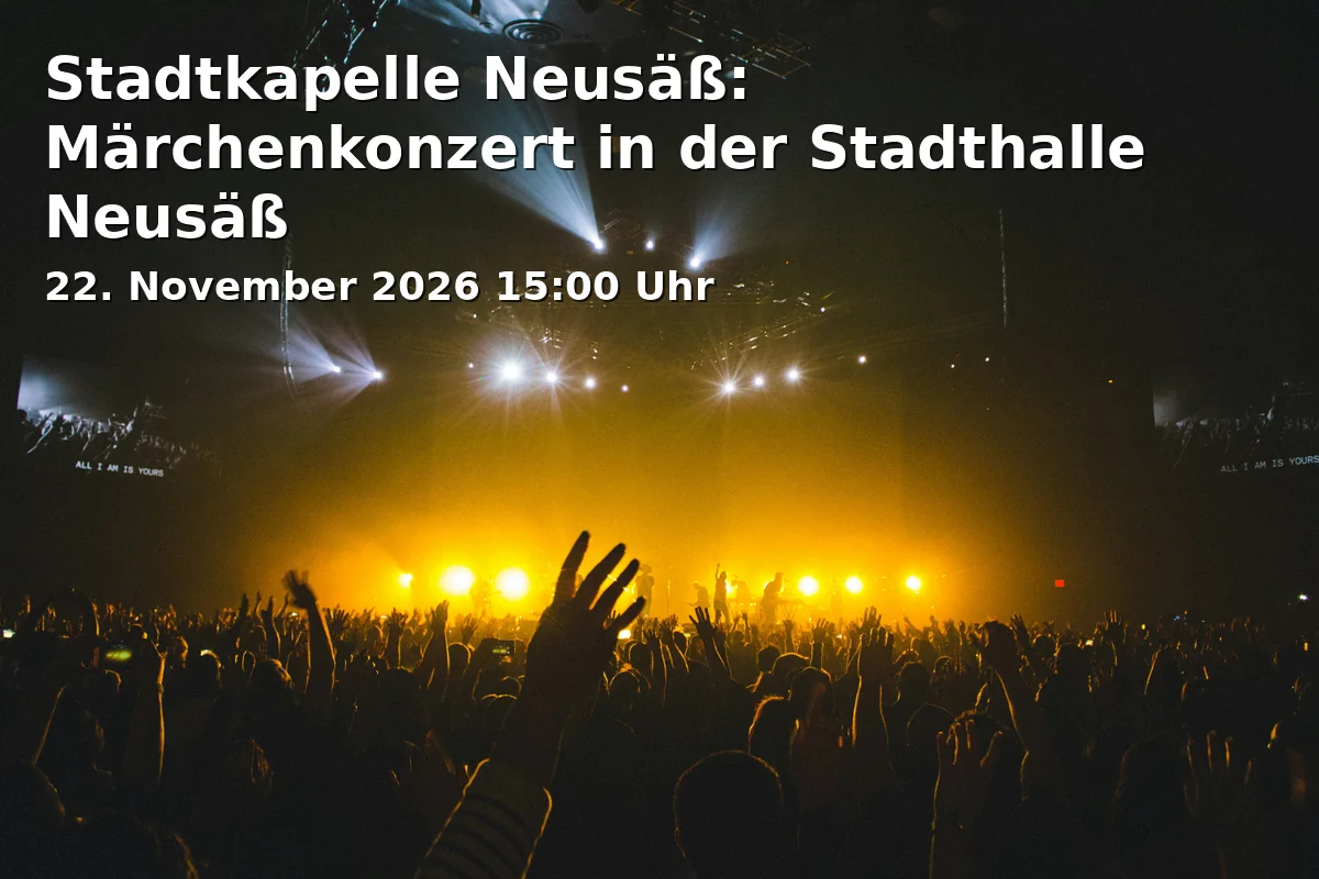 Event: Stadtkapelle Neusäß: Märchenkonzert in der Stadthalle Neusäß