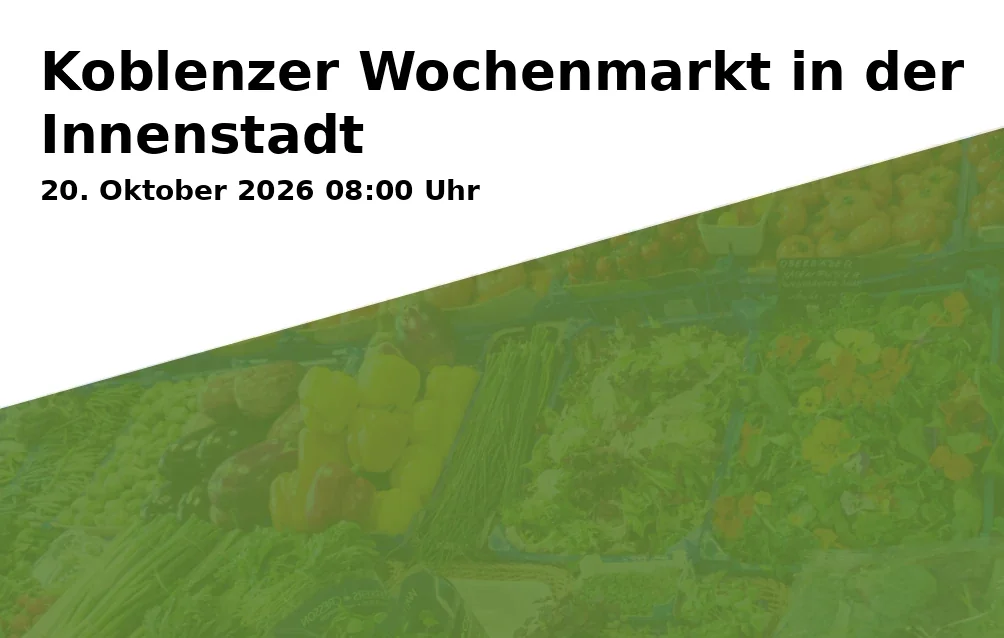 Event: Koblenzer Wochenmarkt in der Innenstadt