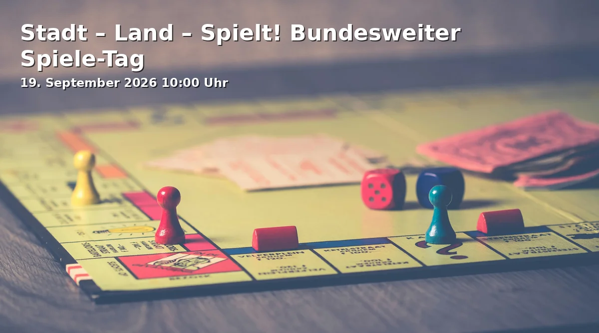 Stadt – Land – Spielt! Bundesweiter Spiele-Tag