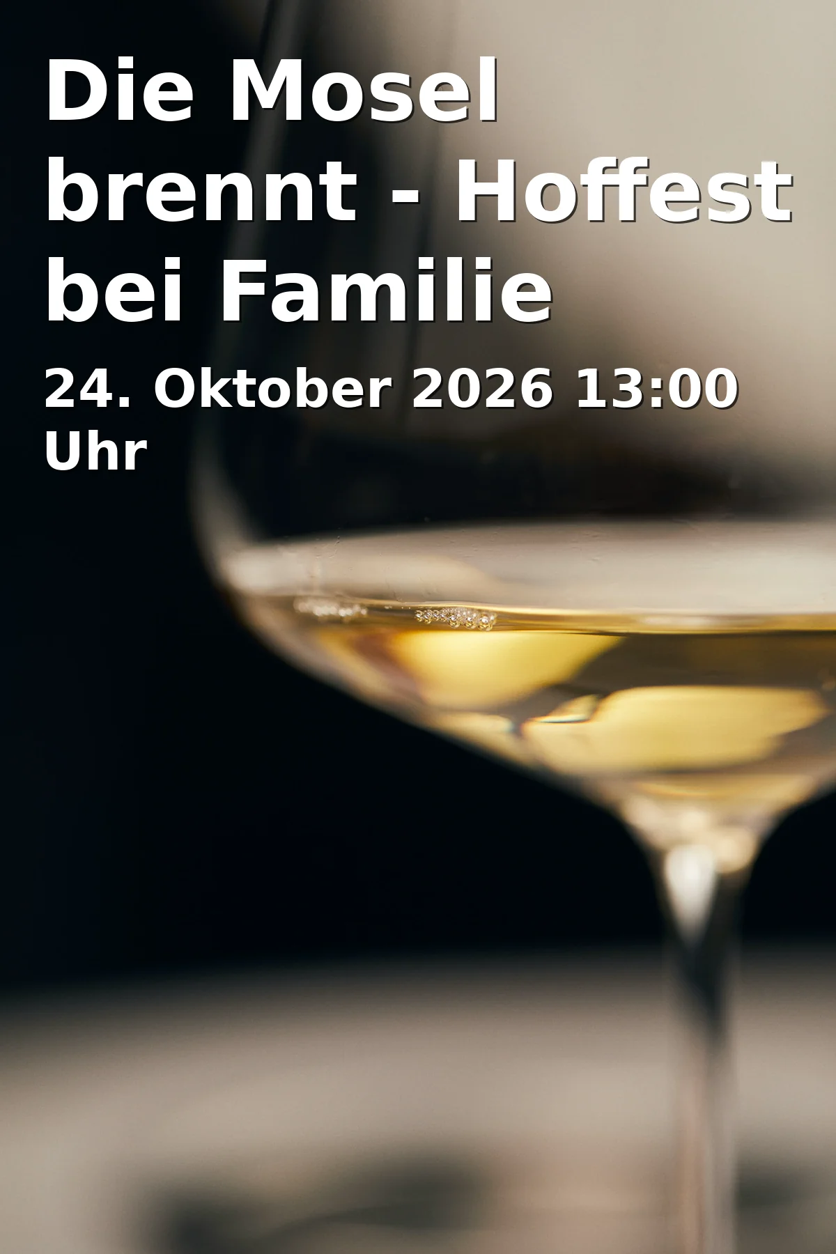 Die Mosel brennt - Hoffest bei Familie Kreuter