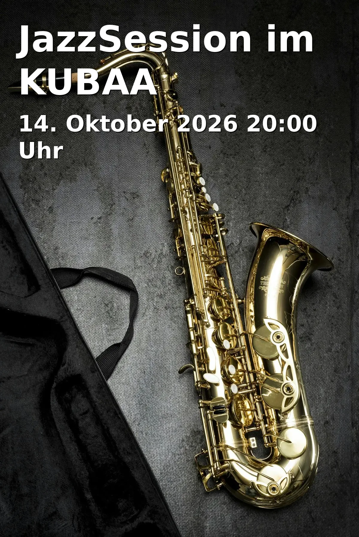 Event: JazzSession im KUBAA in KulturBahnhof Aalen, Georg-Elser-Platz 1, 73431 Aalen on 14. Oktober 2026