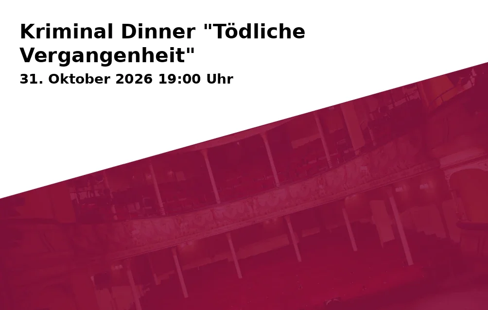 Event: Kriminal Dinner "Tödliche Vergangenheit" in Hotel Das Goldene Lamm, Kocherstraße 8, 73432 Aalen-Unterkochen on 31. Oktober 2026