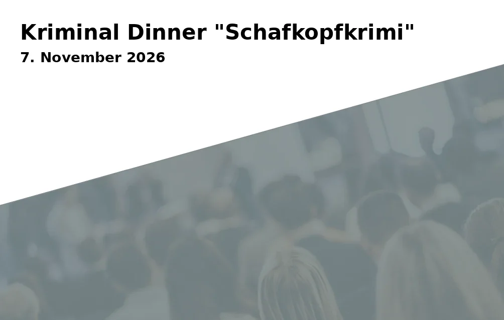 Event: Kriminal Dinner "Schafkopfkrimi" in Hotel Das Goldene Lamm on 7. November 2026