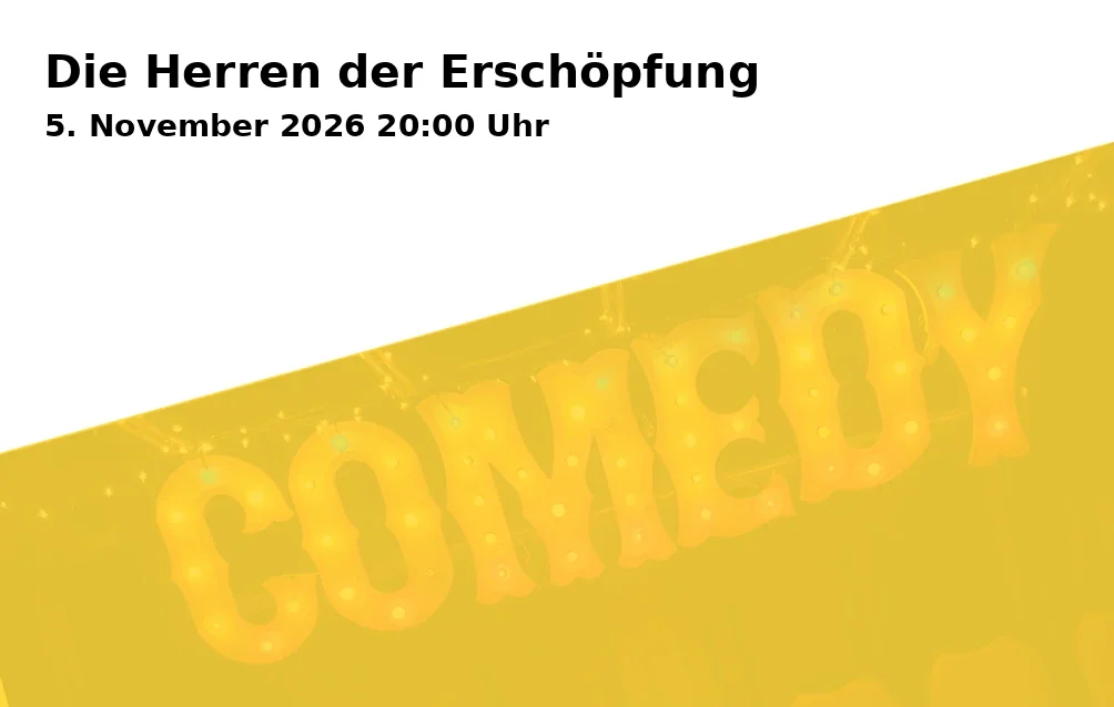 Event: Die Herren der Erschöpfung