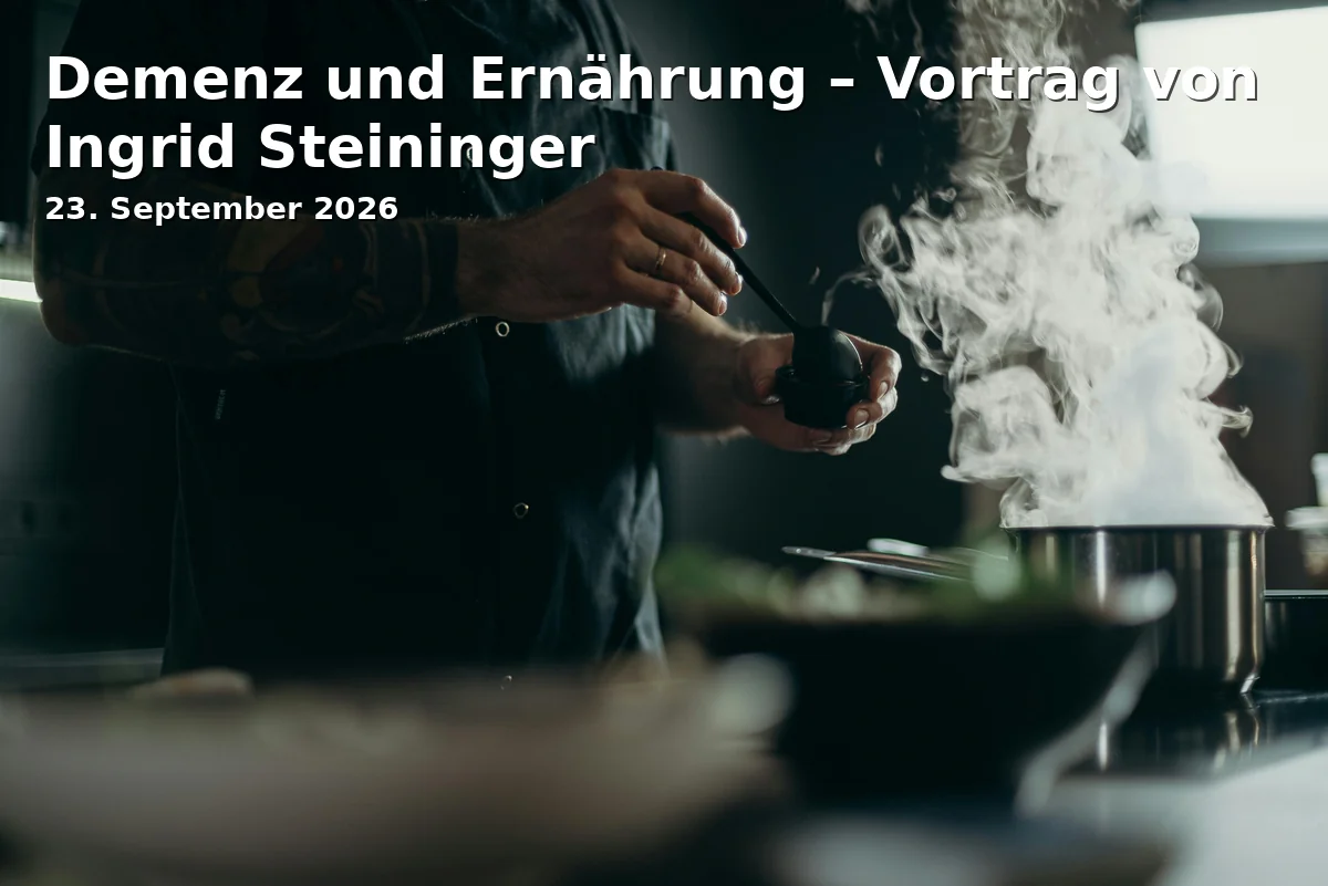 Event: Demenz und Ernährung – Vortrag von Ingrid Steininger in Haus der Begegnung, Beispielstr. 10, 85435 Erding on 23. September 2026