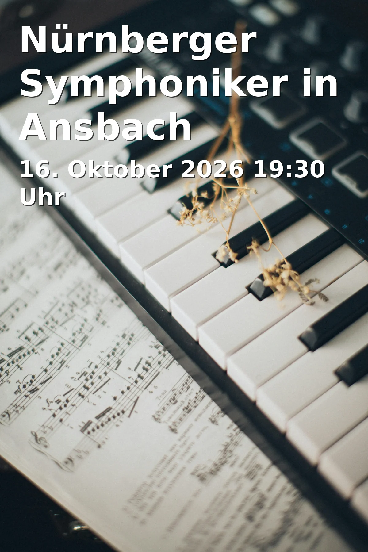 Event: Nürnberger Symphoniker in Ansbach in Onoldiasaal, Nürnberger Straße 30, 91522 Ansbach on 16. Oktober 2026