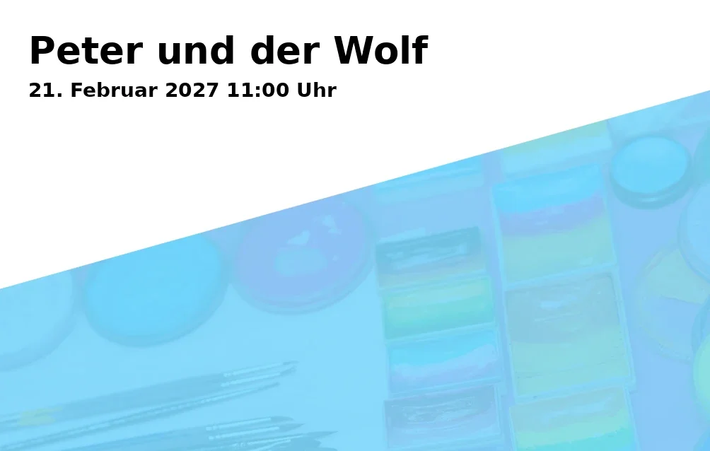 Event: Peter und der Wolf in Freiheitshalle Hof, Kulmbacher Straße 4, 95030 Hof on 21. Februar 2027