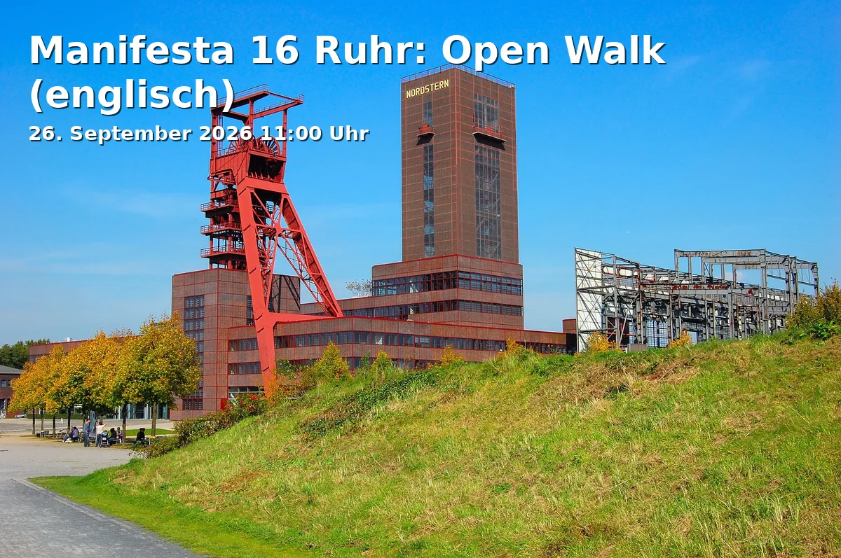 Event: Manifesta 16 Ruhr: Open Walk (englisch) in St. Bonifatius – Ferdane Satır Teegarten, Cranger Straße 338, Gelsenkirchen on 26. September 2026