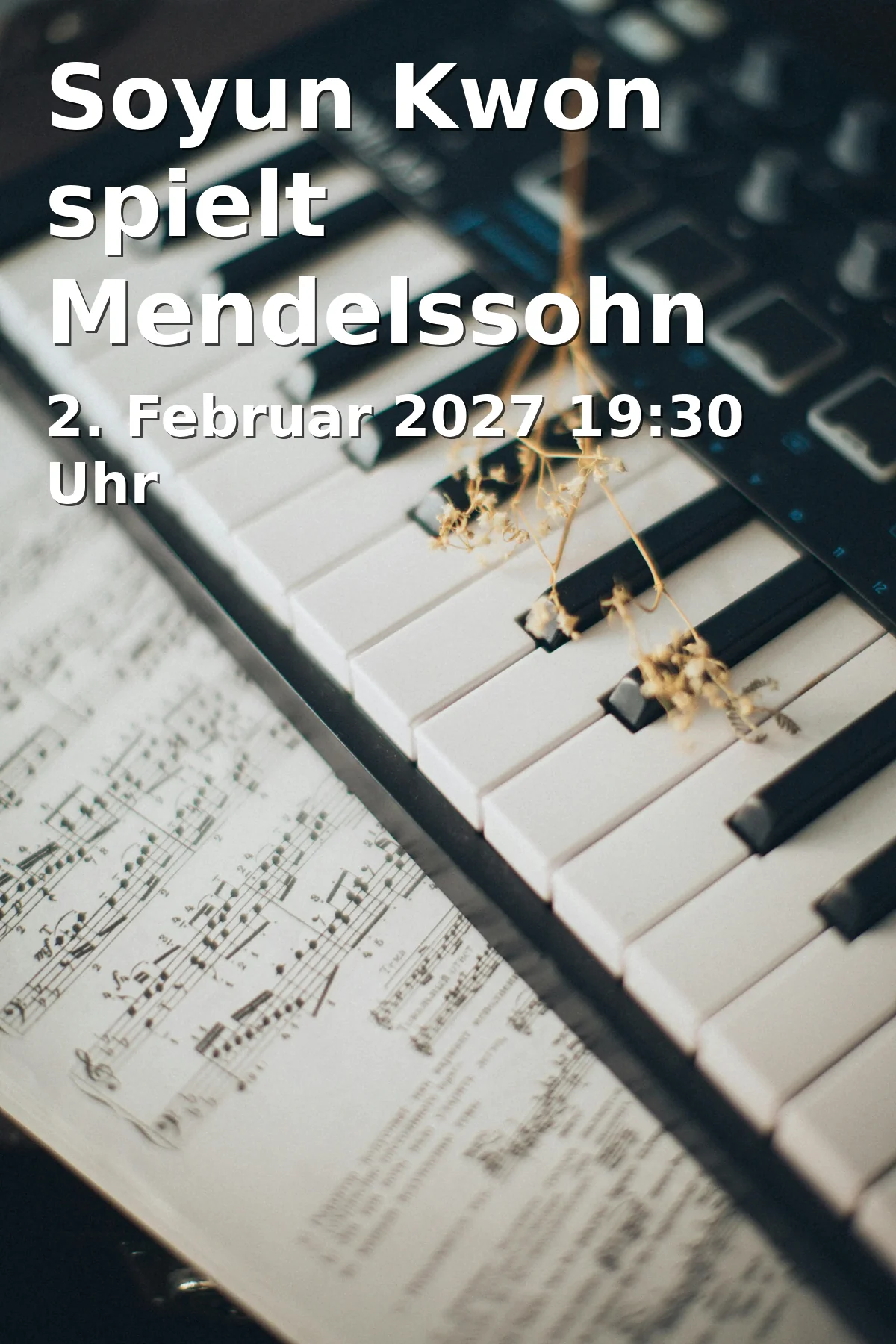 Event: Soyun Kwon spielt Mendelssohn im Roten Saal in Mainz in JGU - Hochschule für Musik, Roter Saal, Jakob-Welder-Weg 28, 55128 Mainz on 2. Februar 2027