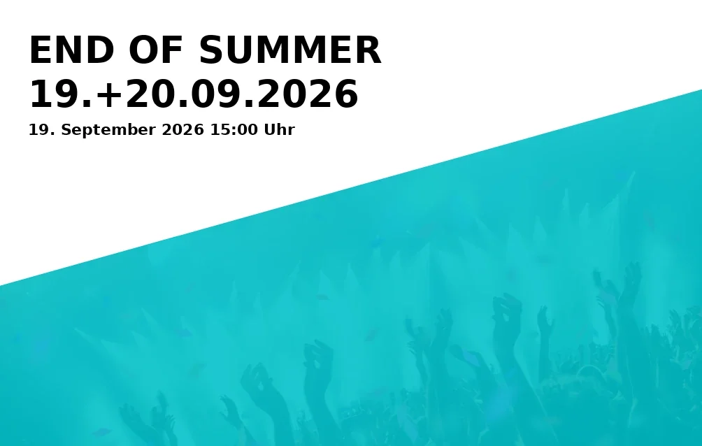 END OF SUMMER 19.+20.09.2026