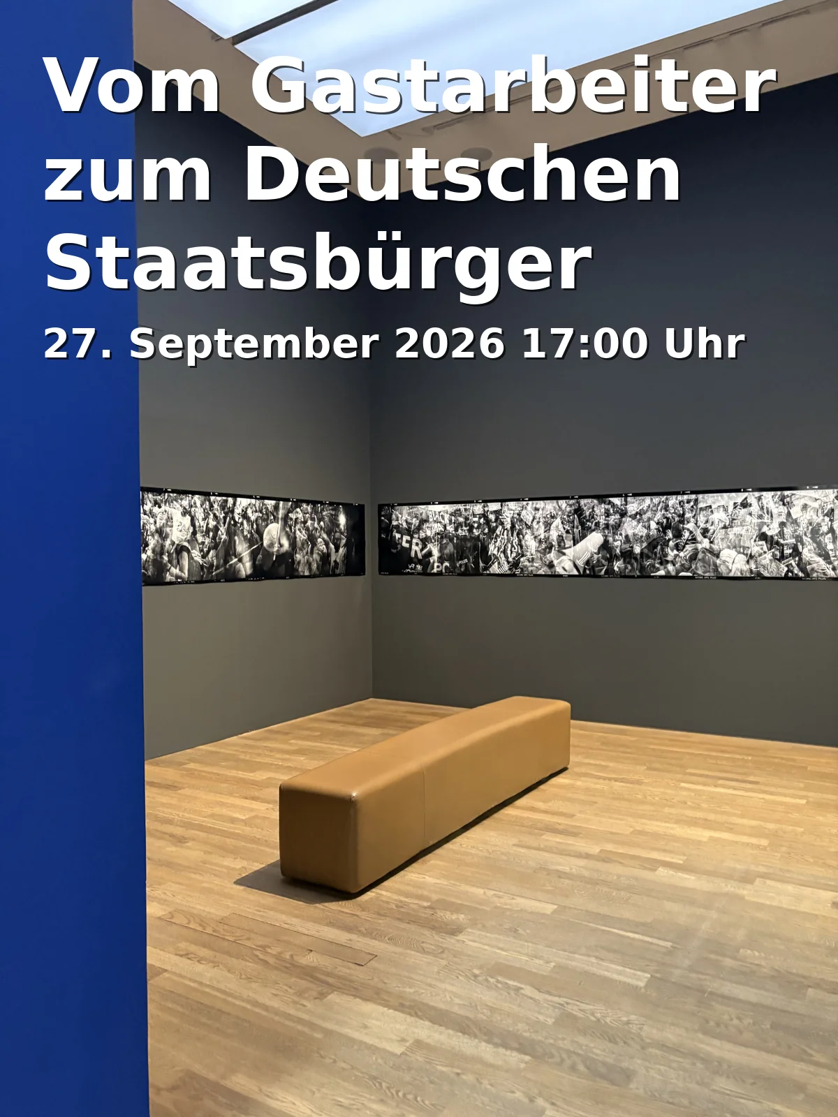 Event: Vom Gastarbeiter zum Deutschen Staatsbürger in Rosa Raum, Waldhornstr. 18, 87700 Memmingen on 27. September 2026