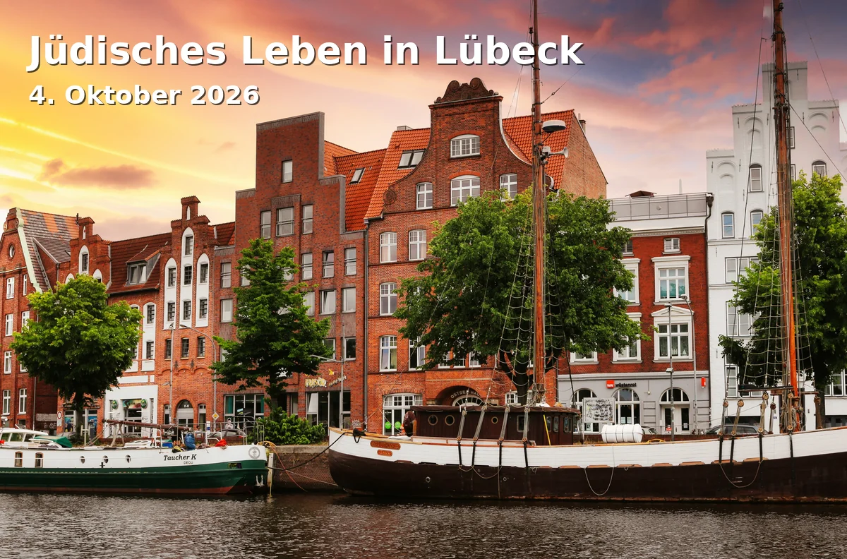 Event: Jüdisches Leben in Lübeck in Holstentor, Holstentorplatz, Lübeck on 4. Oktober 2026
