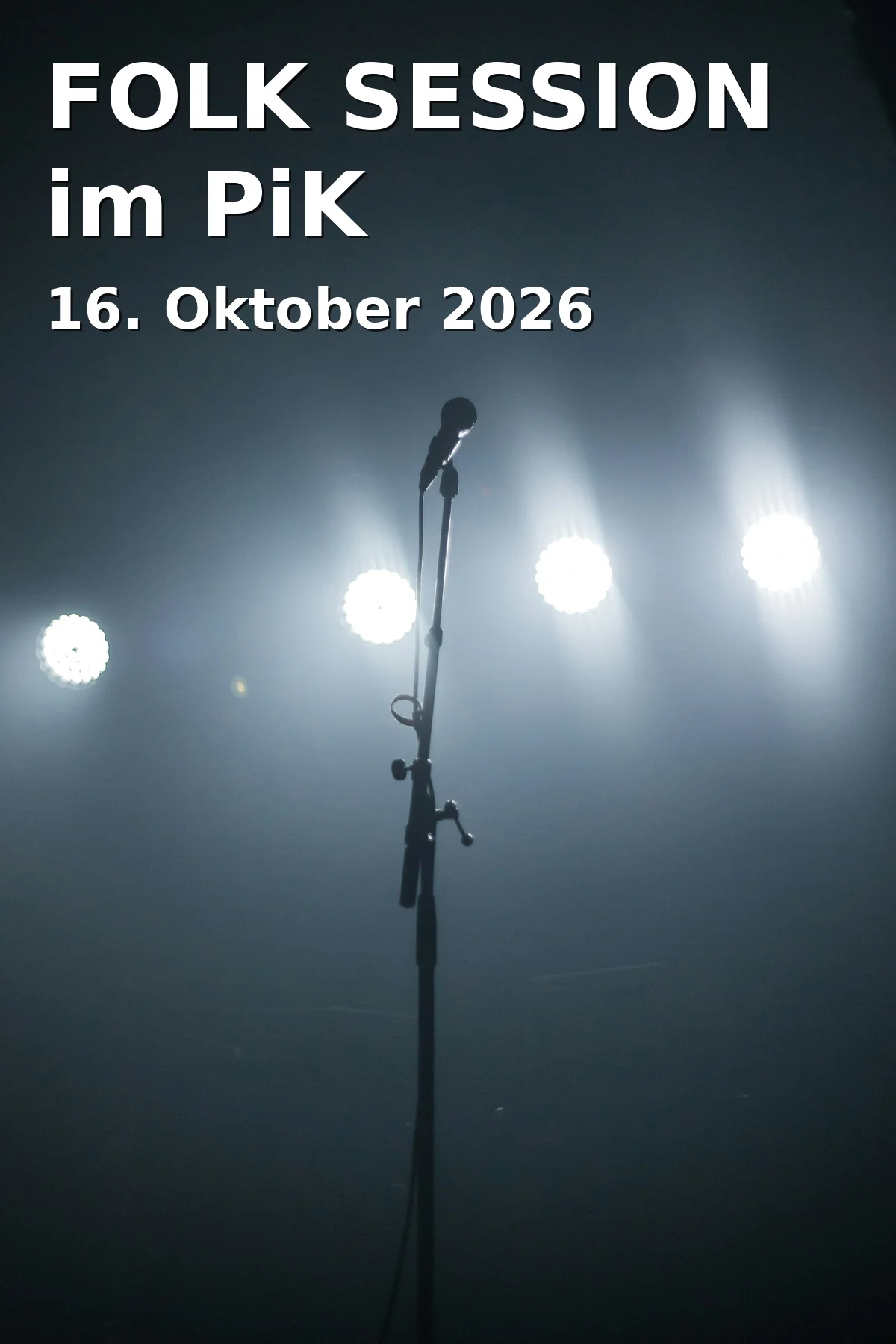 Event: FOLK SESSION im PiK in PiK, Theaterplatz 2, 87700 Memmingen on 16. Oktober 2026