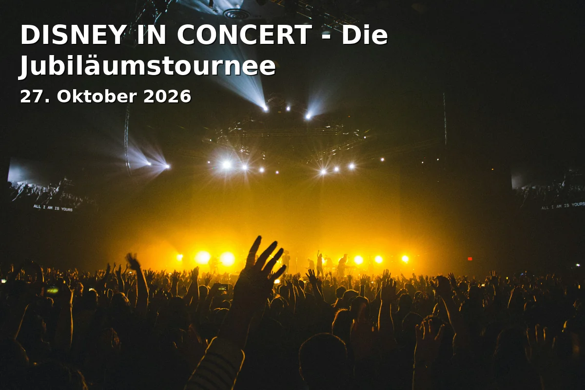 Event: DISNEY IN CONCERT - Die Jubiläumstournee in PSD Bank Nürnberg ARENA, Kurt-Leucht-Weg 11, 90471 Nürnberg on 27. Oktober 2026