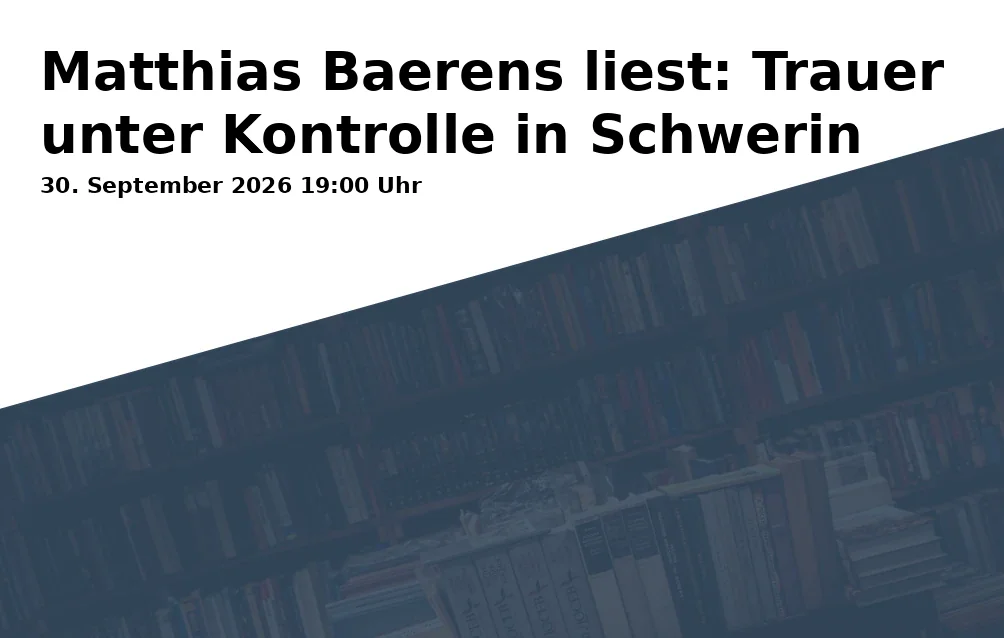 Matthias Baerens liest: Trauer unter Kontrolle in Schwerin