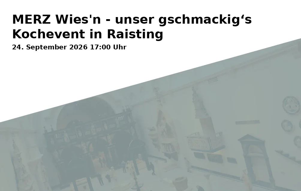 MERZ Wies'n - unser gschmackig‘s Kochevent in Raisting
