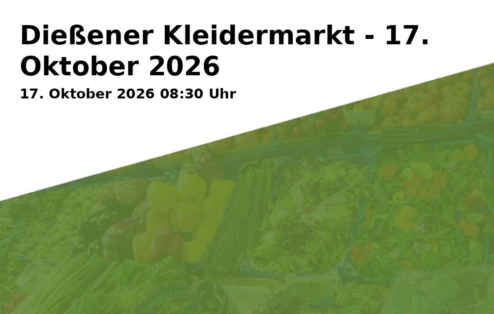 Event: Dießener Kleidermarkt - 17. Oktober 2026