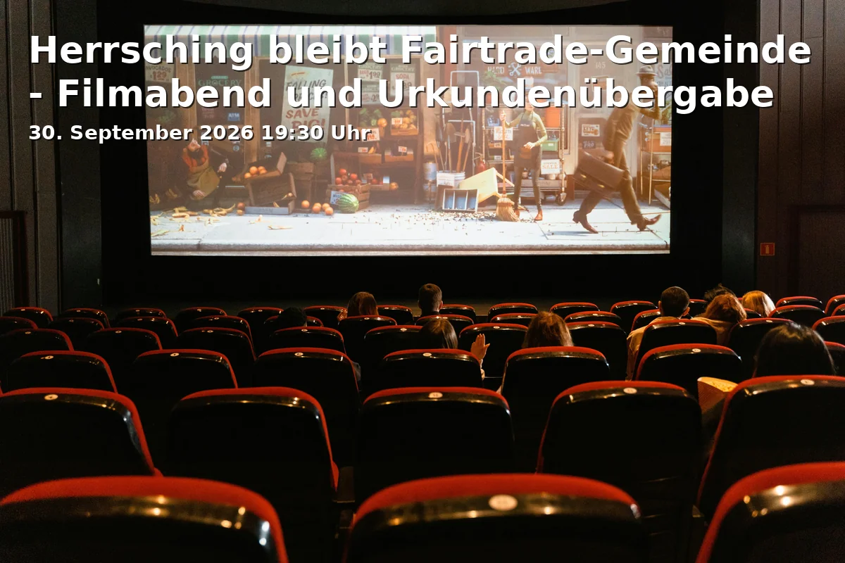 Event: Herrsching bleibt Fairtrade-Gemeinde - Filmabend und Urkundenübergabe in Gemeindehaus an der Evangelischen Kirche, Madeleine-Ruoff-Straße 2, 82211 Herrsching on 30. September 2026