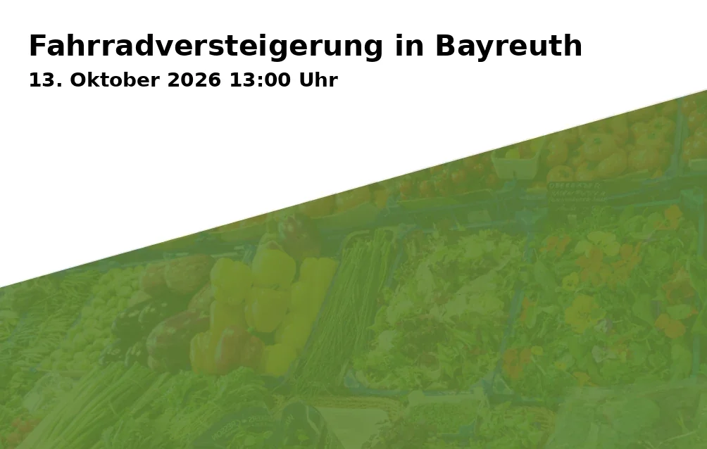 Event: Fahrradversteigerung in Bayreuth in Hans-Walter-Wild-Stadion, Friedrich-Ebert-Straße 74, 95448 Bayreuth on 13. Oktober 2026