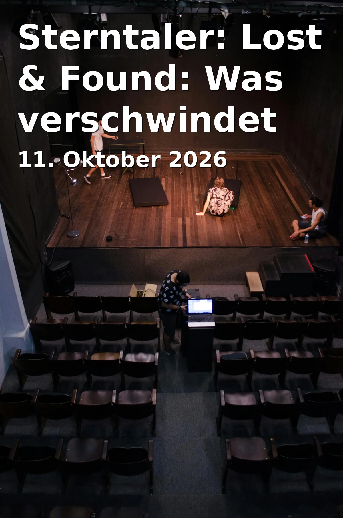 Event: Sterntaler: Lost & Found: Was verschwindet in Tonhalle Düsseldorf on 11. Oktober 2026