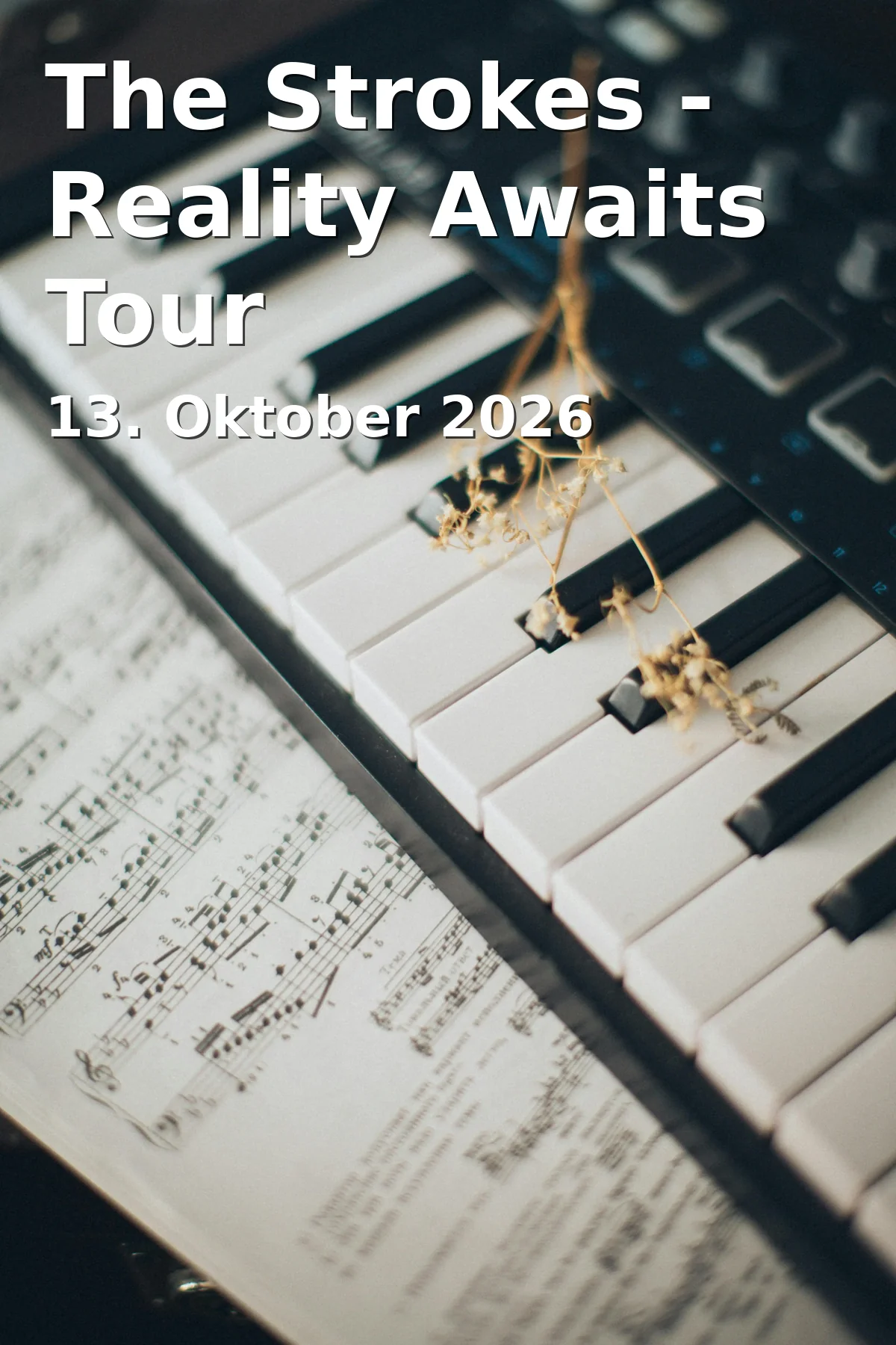 Event: The Strokes - Reality Awaits Tour in PSD BANK DOME, Theodorstraße 281, 40472 Düsseldorf on 13. Oktober 2026