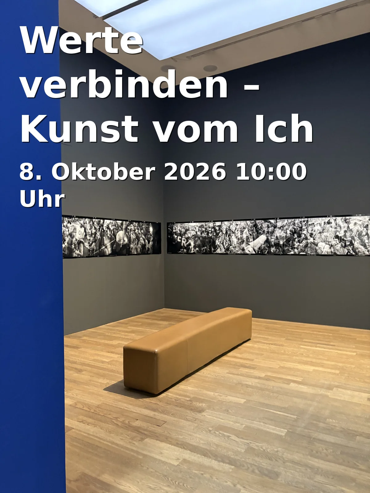 Event: Werte verbinden – Kunst vom Ich zum Wir