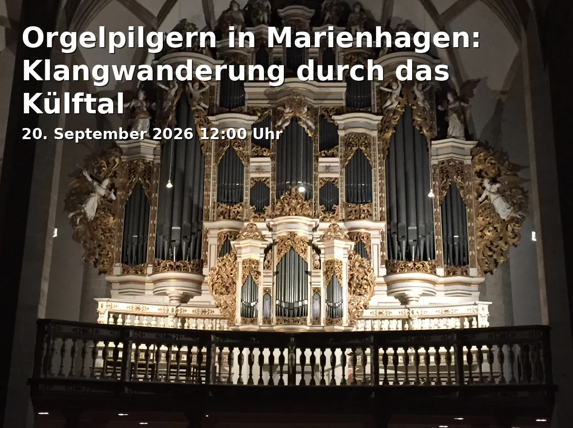 Orgelpilgern in Marienhagen: Klangwanderung durch das Külftal