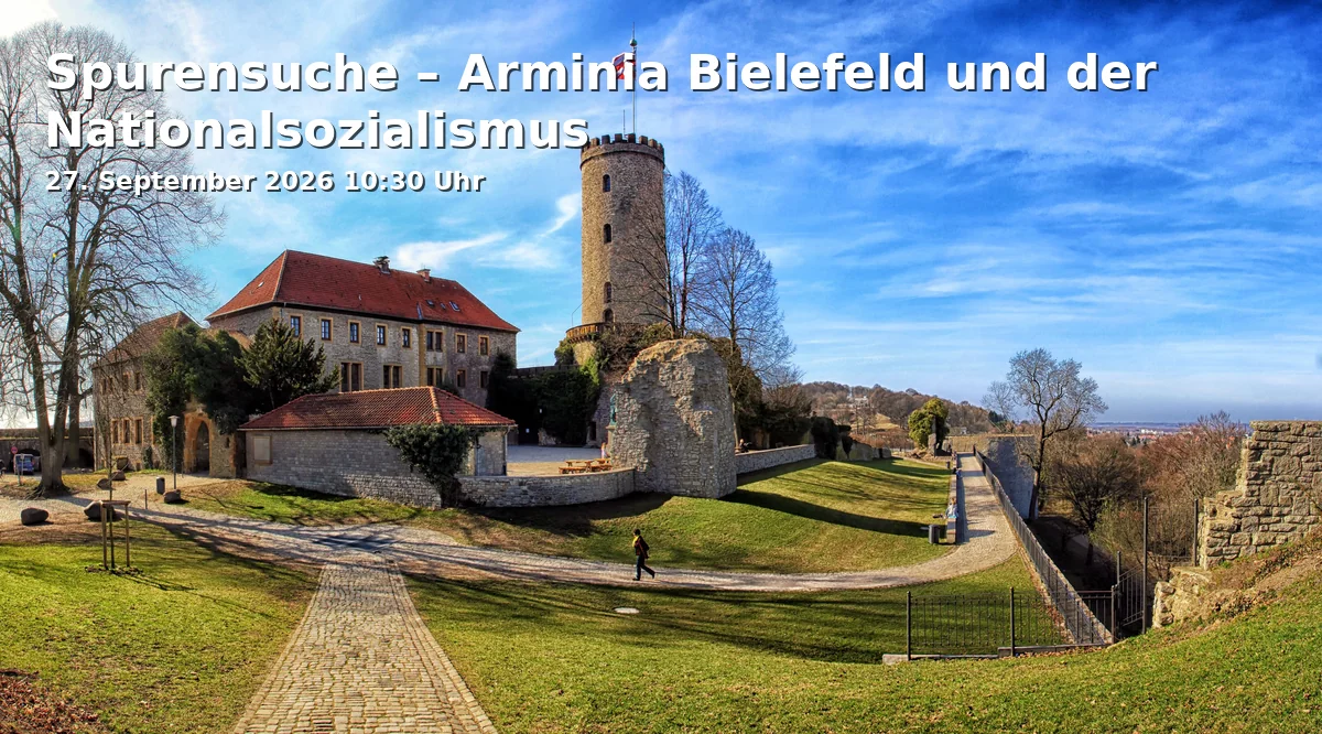 Event: Spurensuche – Arminia Bielefeld und der Nationalsozialismus in SchücoArena, Melanchthonstraße 31a, 33615 Bielefeld on 27. September 2026