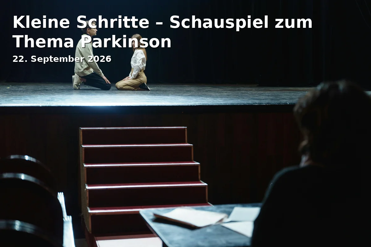 Kleine Schritte – Schauspiel zum Thema Parkinson
