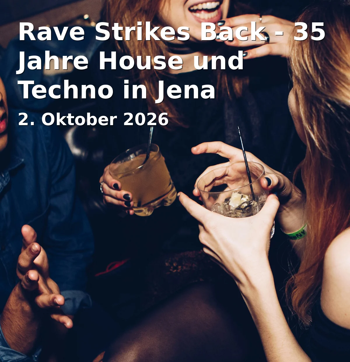 Rave Strikes Back - 35 Jahre House und Techno in Jena