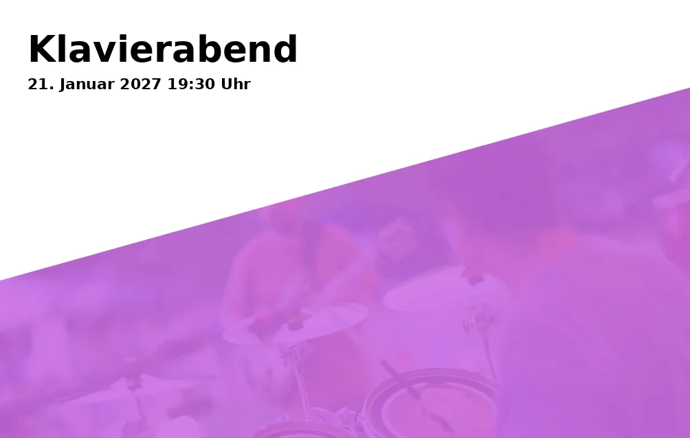 Event: Klavierabend in JGU - Hochschule für Musik, Roter Saal, Jakob-Welder-Weg 28, 55128 Mainz on 21. Januar 2027