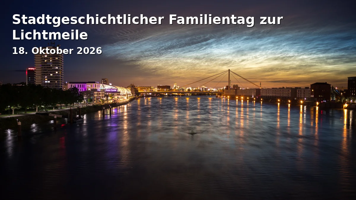 Event: Stadtgeschichtlicher Familientag zur Lichtmeile