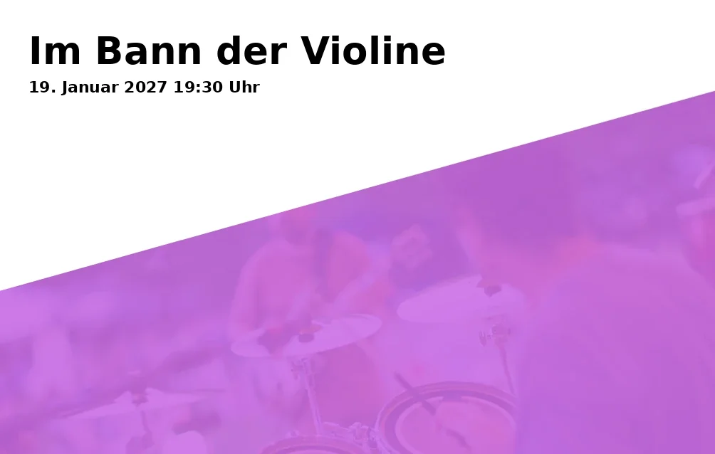 Event: Im Bann der Violine