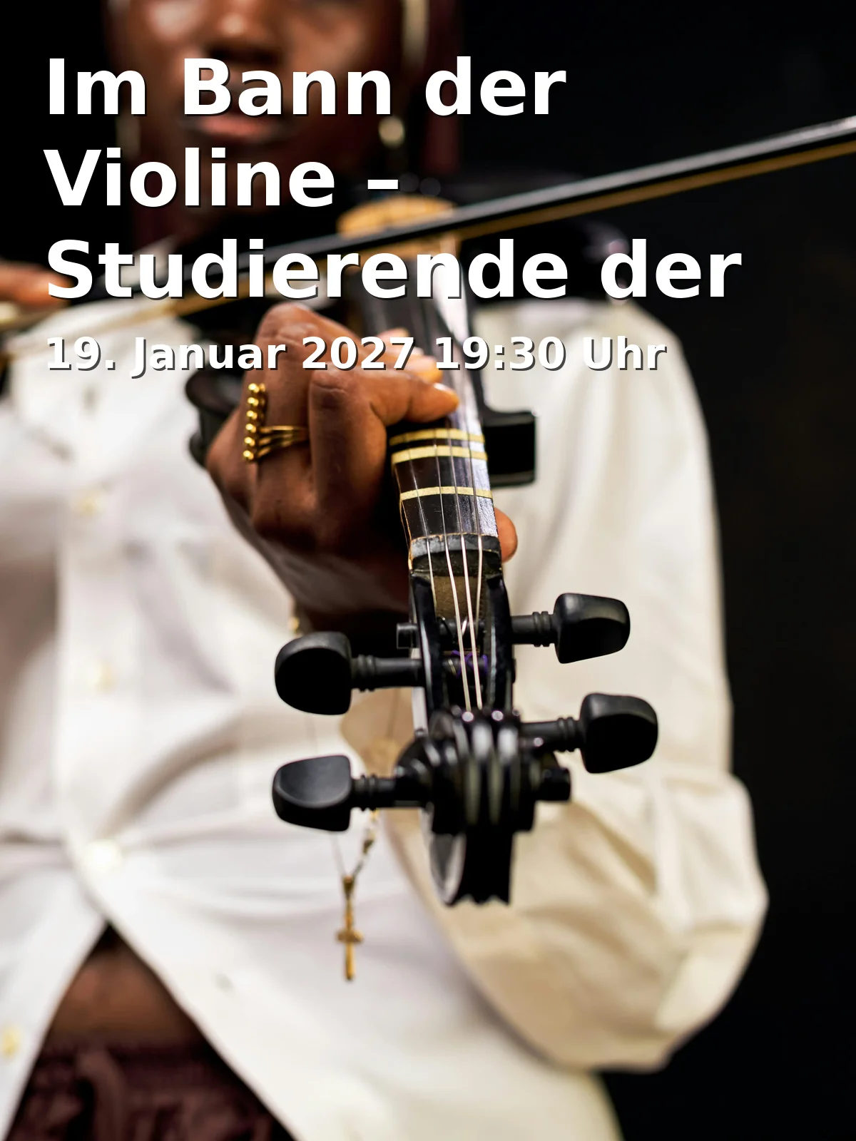 Event: Im Bann der Violine – Studierende der Klasse Prof. Benjamin Bergmann
