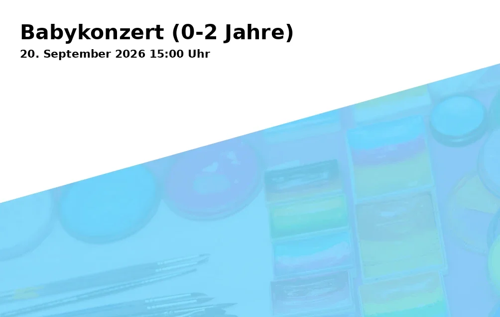 Event: Babykonzert (0-2 Jahre) in Stephanienbad, Breite Str. 49 a, 76135 Karlsruhe on 20. September 2026