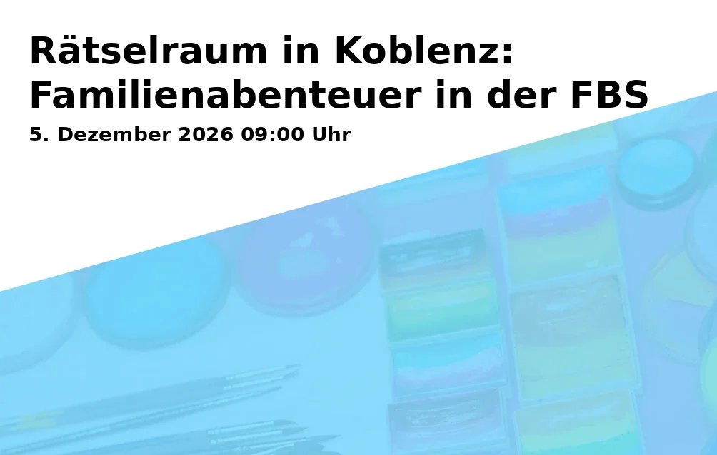 Event: Rätselraum in Koblenz: Familienabenteuer in der FBS